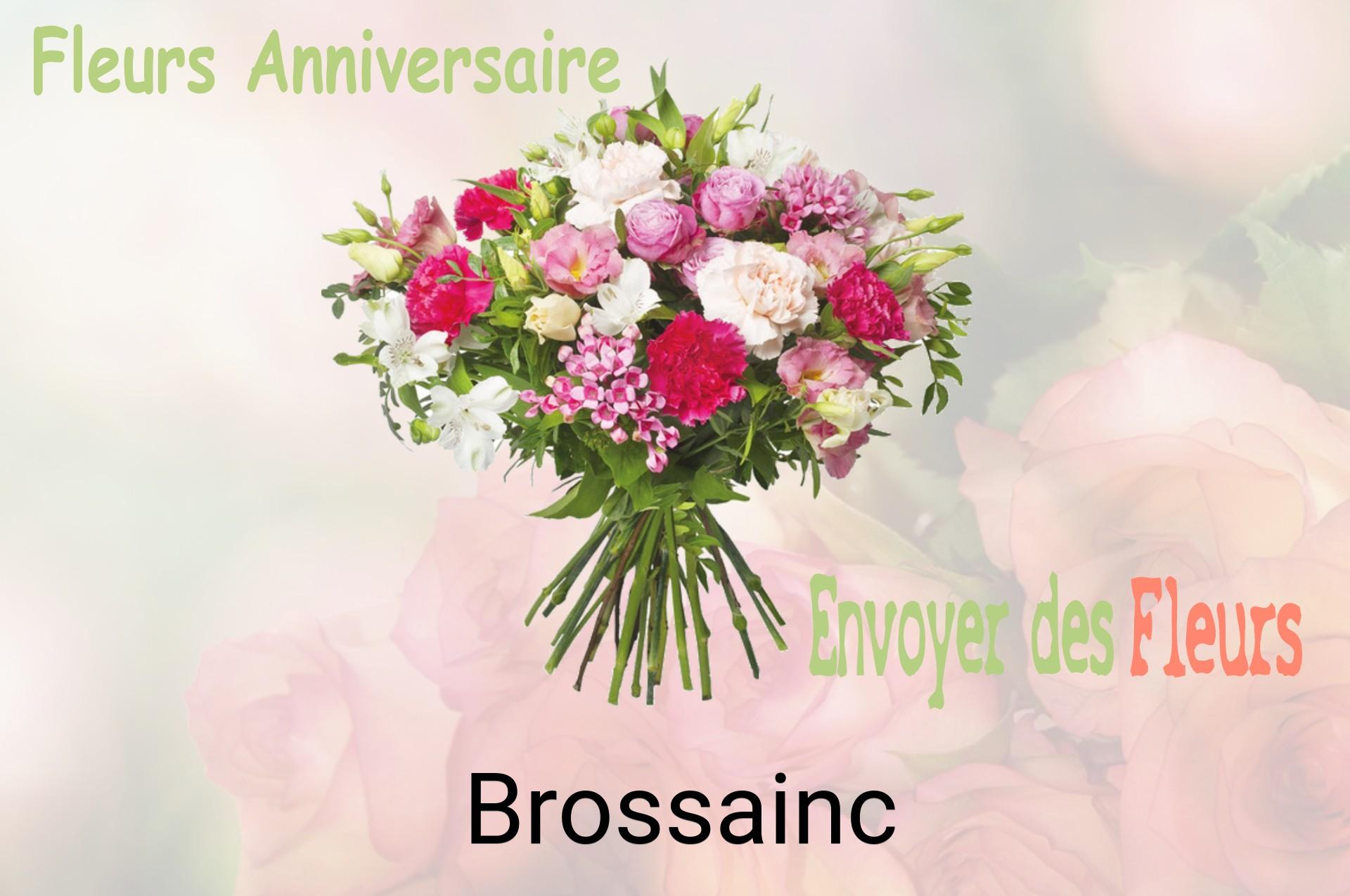 Bouquet de fleurs d’anniversaire livré à Brossainc